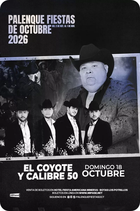 EL COYOTE Y CALIBRE 50  18/10/2026
